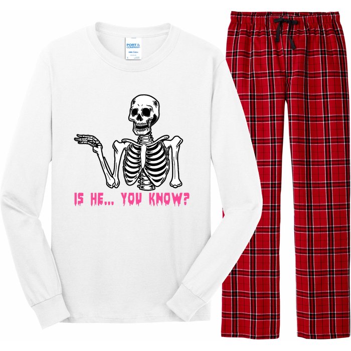 Skeleton Is He You Know Meme Long Sleeve Pajama Set