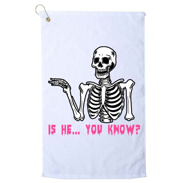 Skeleton Is He You Know Meme Golf Towel
