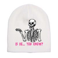 Skeleton Is He You Know Meme Short Acrylic Beanie