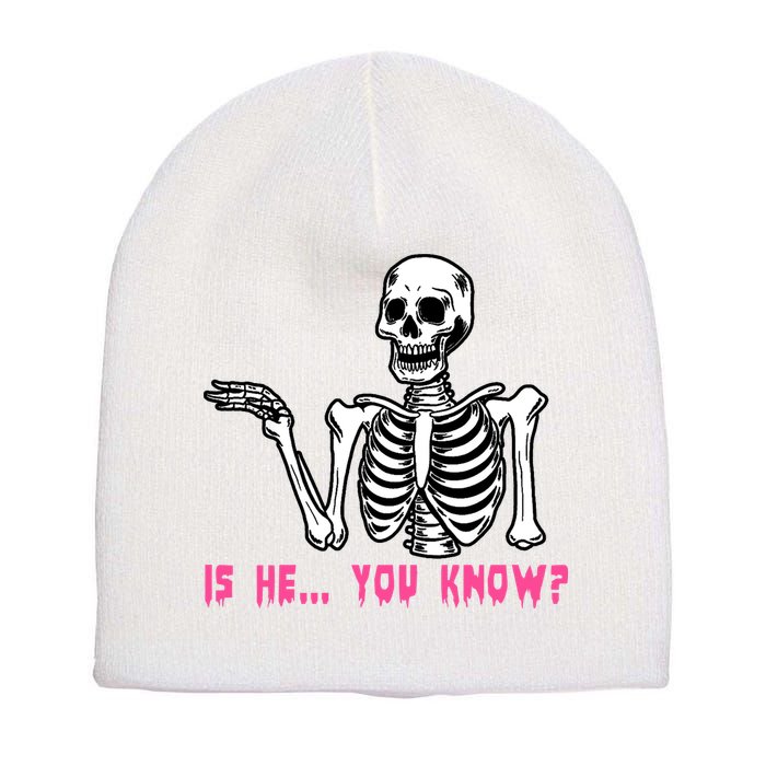 Skeleton Is He You Know Meme Short Acrylic Beanie