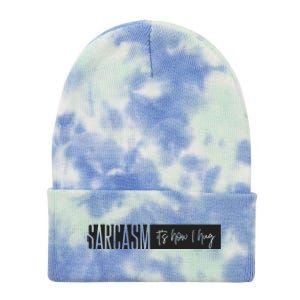 Sarcasm It's How I Hug Funny Tie Dye 12in Knit Beanie