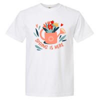 Spring Is Here Gardening Floral Garment-Dyed Heavyweight T-Shirt