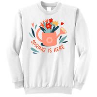 Spring Is Here Gardening Floral Sweatshirt