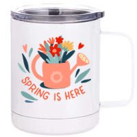 Spring Is Here Gardening Floral 12 oz Stainless Steel Tumbler Cup