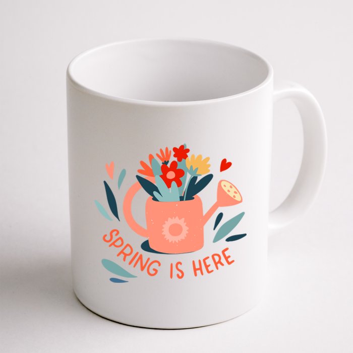 Spring Is Here Gardening Floral Coffee Mug