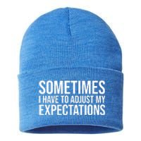 Sometimes I Have To Adjust My Expectations Funny Typography White Text Sustainable Knit Beanie