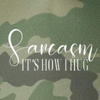 Sarcasm Is How I Hug Legacy Tie Dye Trucker Hat
