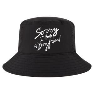 Sorry I Have A Boyfriend Great Gift Hot Girl's Funny Not Dating Funny Gift Cool Comfort Performance Bucket Hat