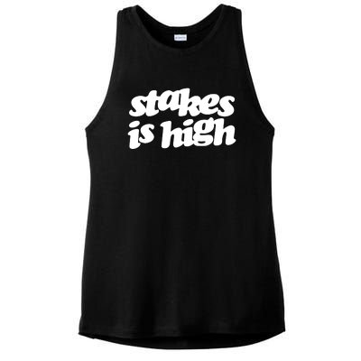 Stakes Is High Ladies PosiCharge Tri-Blend Wicking Tank