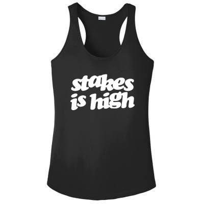 Stakes Is High Ladies PosiCharge Competitor Racerback Tank