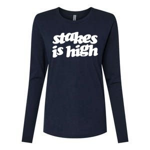 Stakes Is High Womens Cotton Relaxed Long Sleeve T-Shirt