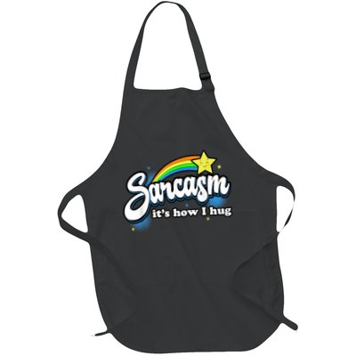 Sarcasm It's How I Hug Apron