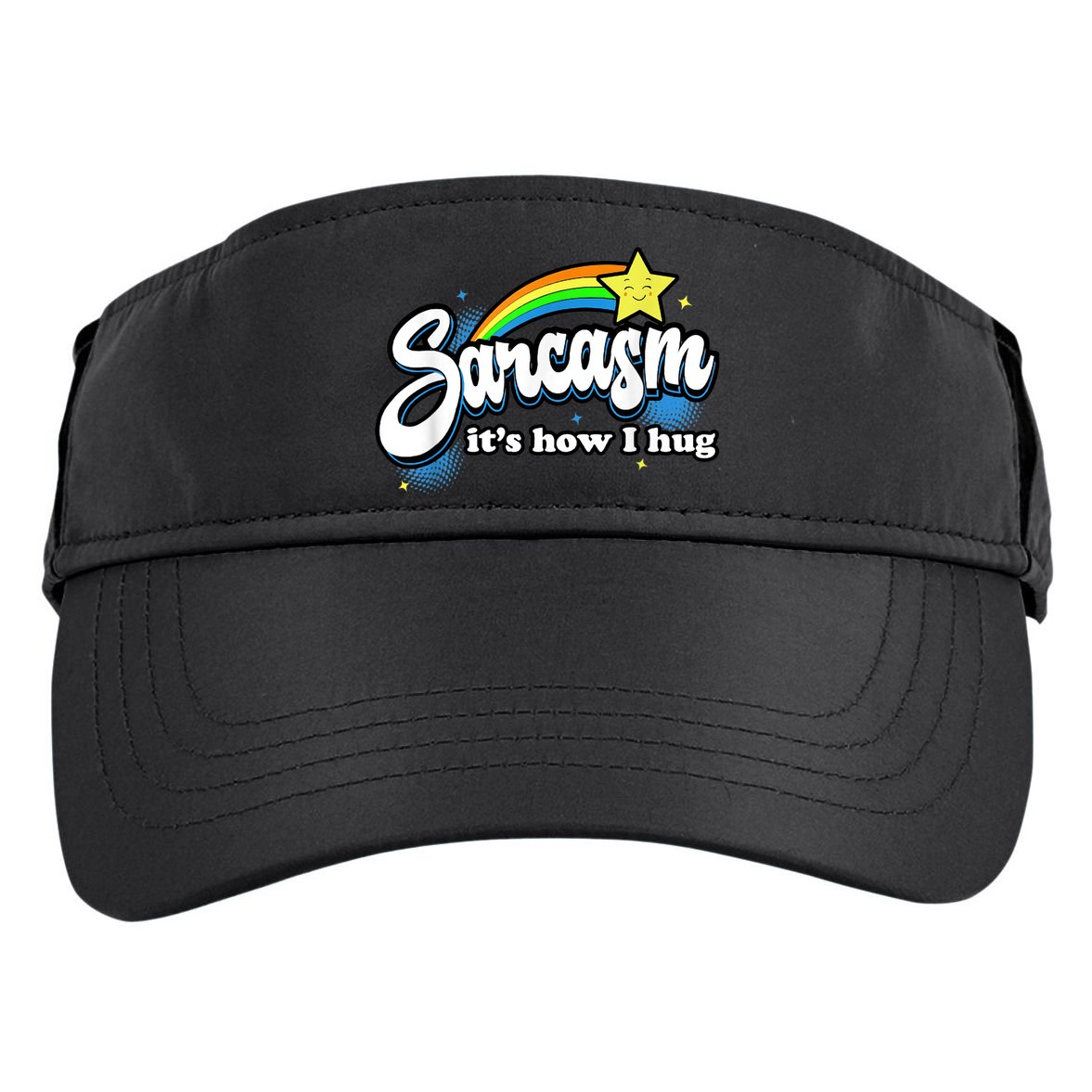 Sarcasm It's How I Hug Adult Drive Performance Visor