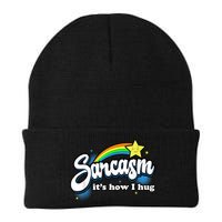 Sarcasm It's How I Hug Beanie