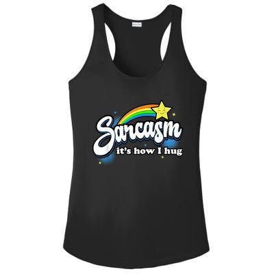 Sarcasm It's How I Hug Ladies PosiCharge Competitor Racerback Tank