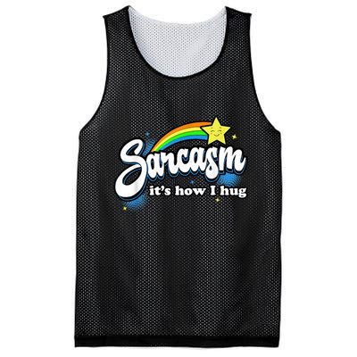 Sarcasm It's How I Hug Mesh Reversible Basketball Jersey Tank