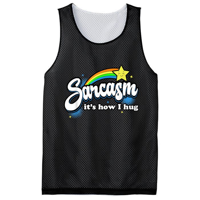 Sarcasm It's How I Hug Mesh Reversible Basketball Jersey Tank