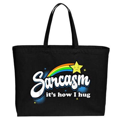 Sarcasm It's How I Hug Cotton Canvas Jumbo Tote