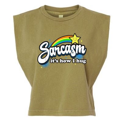 Sarcasm It's How I Hug Garment-Dyed Women's Muscle Tee