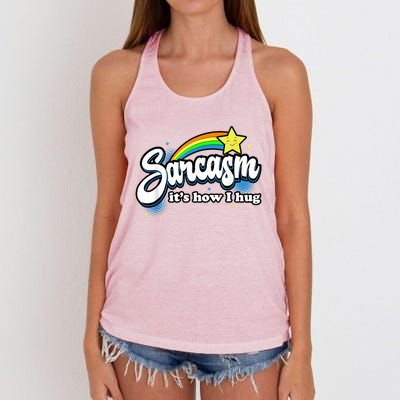 Sarcasm It's How I Hug Women's Knotted Racerback Tank