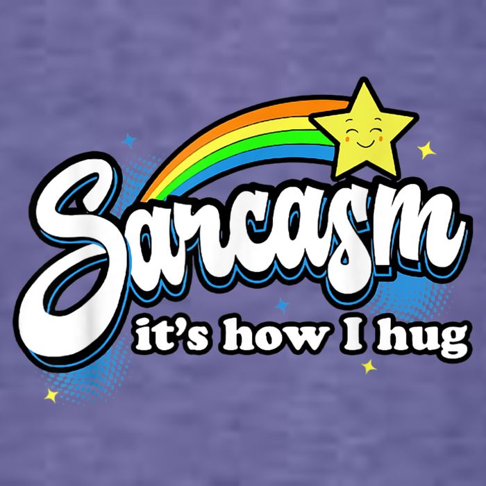 Sarcasm It's How I Hug Premium T-Shirt