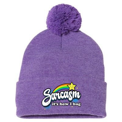 Sarcasm It's How I Hug Pom Pom 12in Knit Beanie