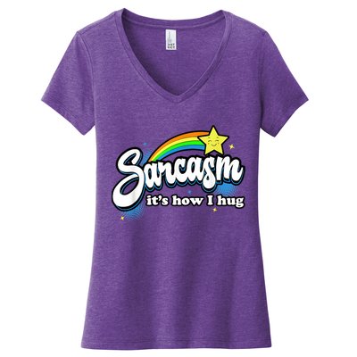 Sarcasm It's How I Hug Women's V-Neck T-Shirt