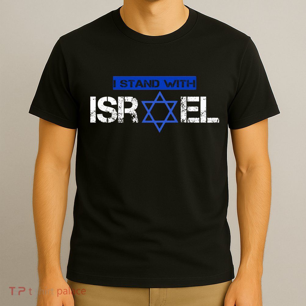 Support Israel I Stand With Israel Israeli Flag T-Shirt