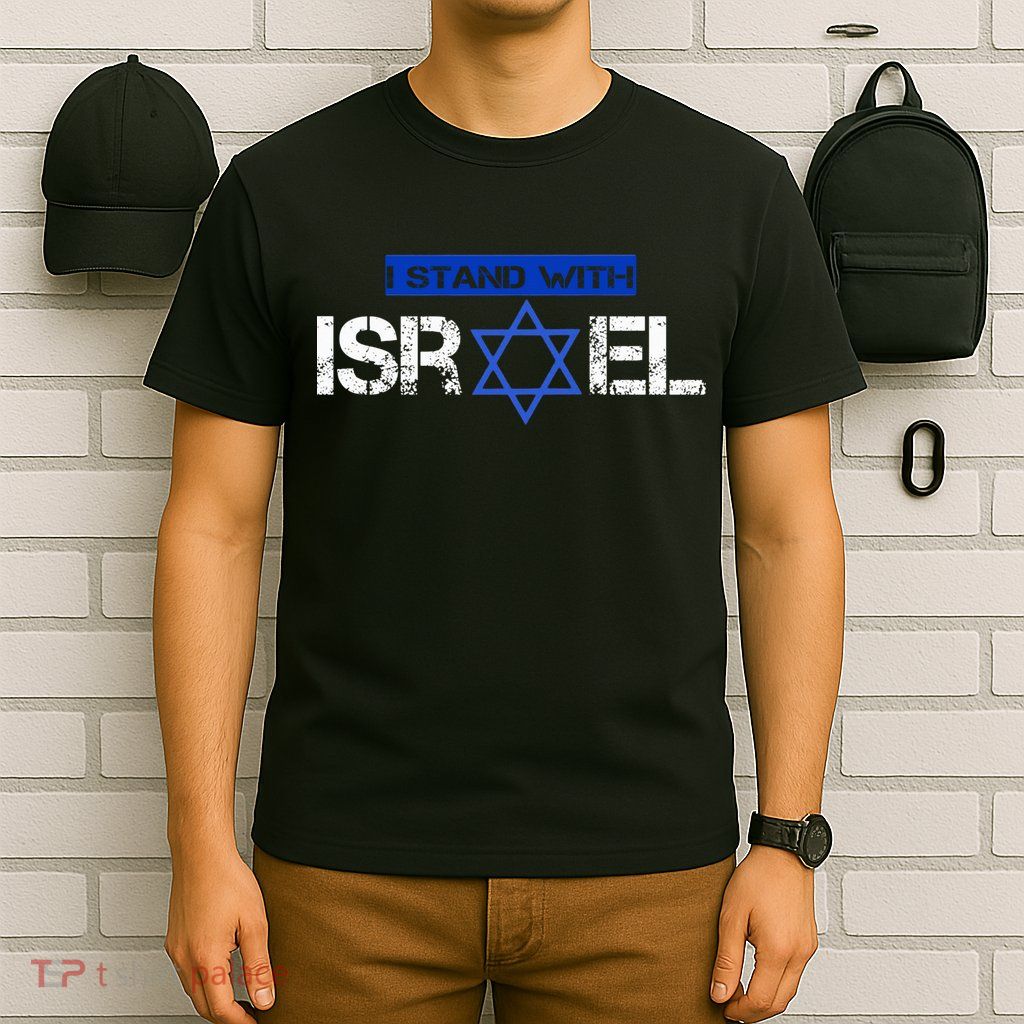 Support Israel I Stand With Israel Israeli Flag T-Shirt
