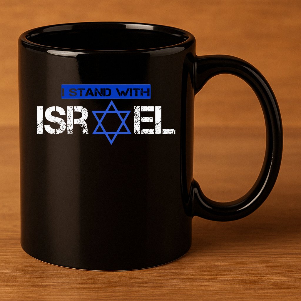 Support Israel I Stand With Israel Israeli Flag 11oz C Handle Ceramic Mug
