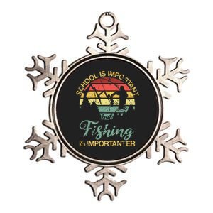 School Is Important But Fishing Is Importanter Gift Metallic Star Ornament