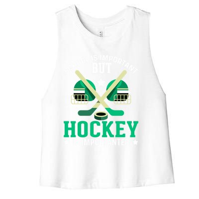 School Is Important But Hockey Is Importanter Hockey Players Gift Women's Racerback Cropped Tank