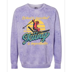 School Is Important But Skiing Is Importanter Gift For Skier Colorblast Crewneck Sweatshirt