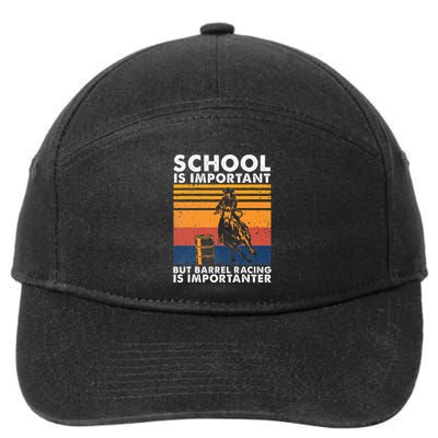 School Is Important But Barrel Racing Is Importanter Funny 7-Panel Snapback Hat