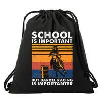 School Is Important But Barrel Racing Is Importanter Funny Drawstring Bag