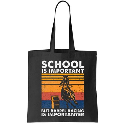 School Is Important But Barrel Racing Is Importanter Funny Bag