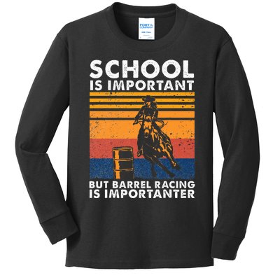 School Is Important But Barrel Racing Is Importanter Funny Kids Long Sleeve Shirt