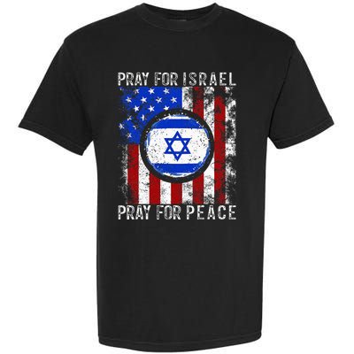 Support Israel I Stand With Israel Pray For Israel Garment-Dyed Heavyweight T-Shirt