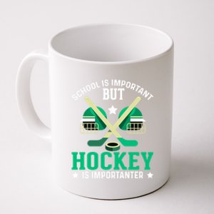 School Is Important But Hockey Is Importanter Hockey Players Great Gift Coffee Mug