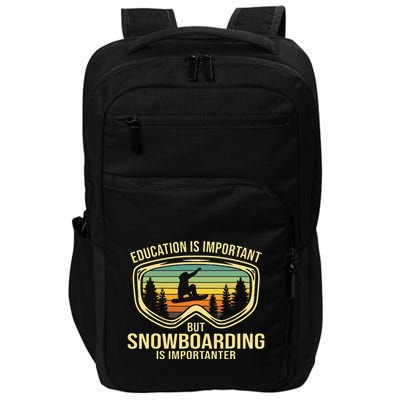 School Is Important But Snowboard Is Importanter Funny Impact Tech Backpack