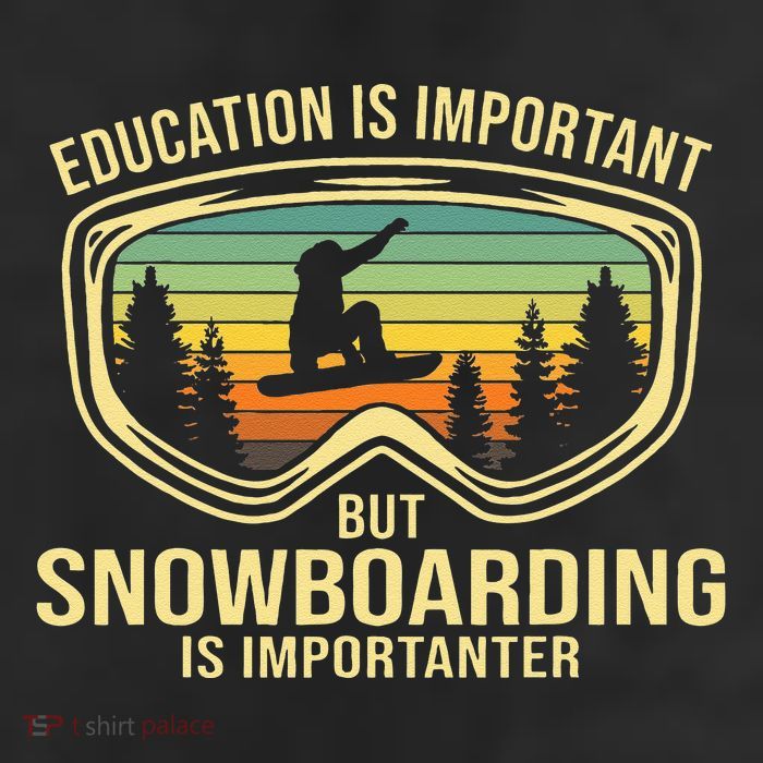 School Is Important But Snowboard Is Importanter Funny 25L Jumbo Tote