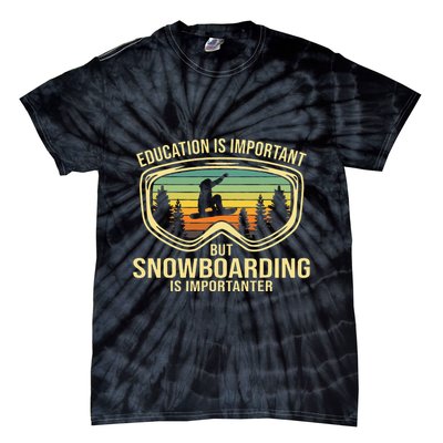 School Is Important But Snowboard Is Importanter Funny Tie-Dye T-Shirt