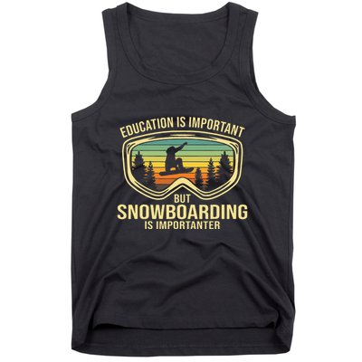 School Is Important But Snowboard Is Importanter Funny Tank Top