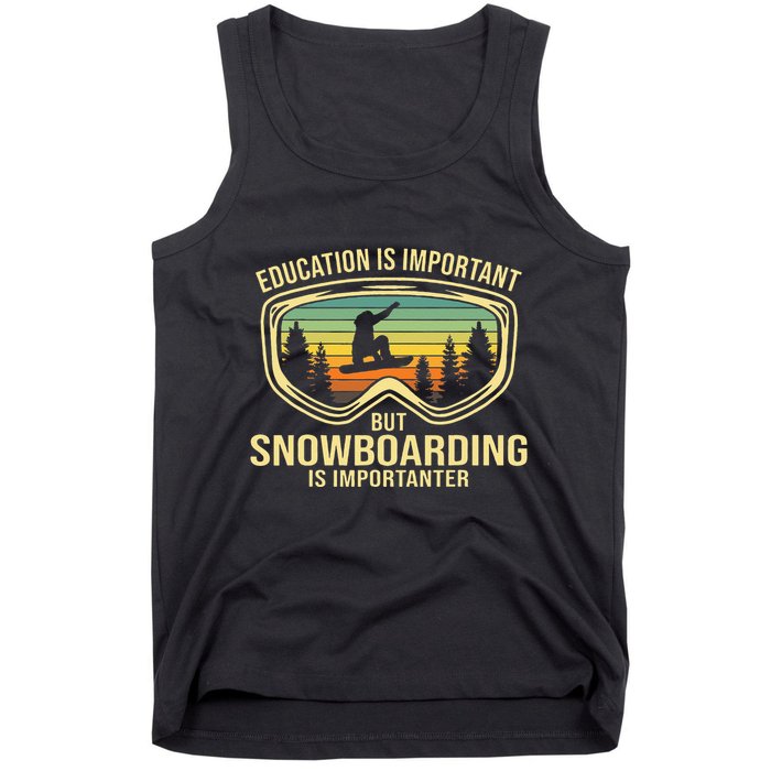 School Is Important But Snowboard Is Importanter Funny Tank Top