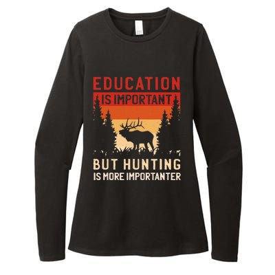 School Is Important But Hunting Is Importanter Deer Hunting Womens CVC Long Sleeve Shirt