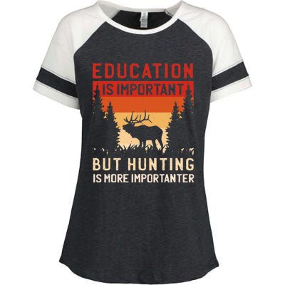 School Is Important But Hunting Is Importanter Deer Hunting Enza Ladies Jersey Colorblock Tee