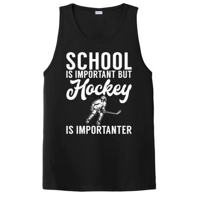 School Is Important But Hockey Is Importanter Hockey Gift PosiCharge Competitor Tank