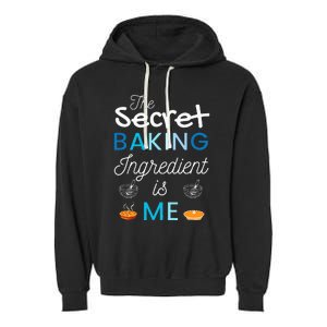 Secret Ingredient Is Me Funny Retro Cooking Baking Garment-Dyed Fleece Hoodie