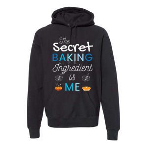 Secret Ingredient Is Me Funny Retro Cooking Baking Premium Hoodie