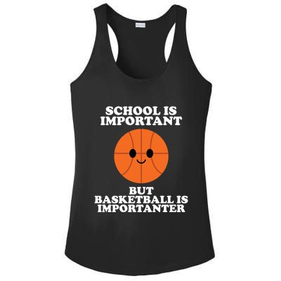 School Is Important But Basketball Is Importanter Ladies PosiCharge Competitor Racerback Tank